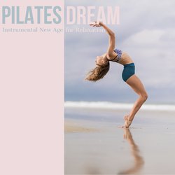 Lullabies (New Age Music) by Pilates Ring