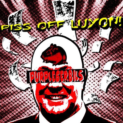 Piss Off Luxon cover art
