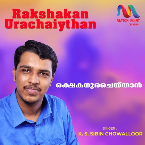 Rakshakan Urachaiythan - Single