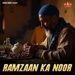 Ramzaan Ka Noor