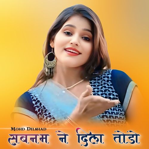 Sabnam Ne Dil Todo