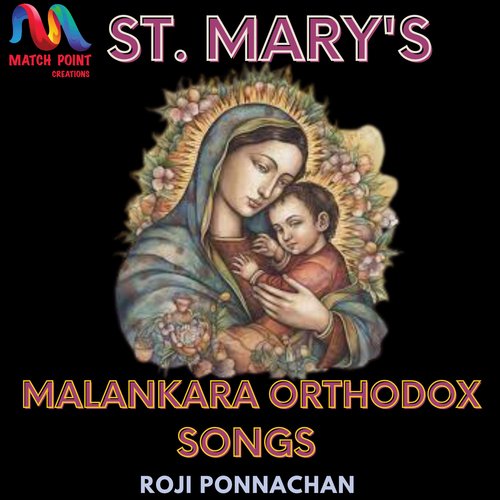 St. Mary's Malankara Orthodox Songs