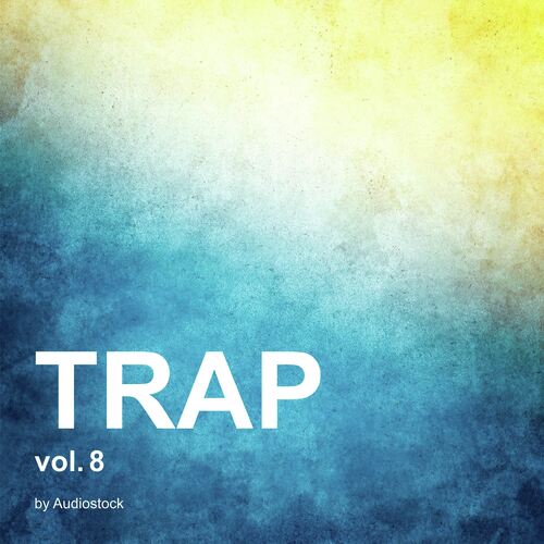 TRAP, Vol. 8 -Instrumental BGM- by Audiostock