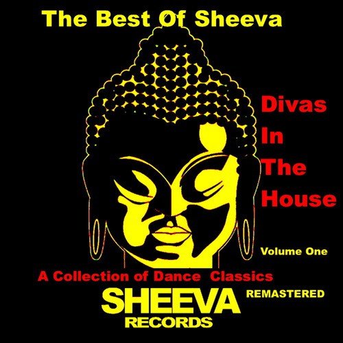 The Best of Sheeva Divas In The House ( Remastered)