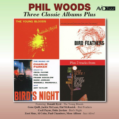 Three Classic Albums Plus (The Young Bloods / Bird Feathers / Birds Night: A Memorial Concert Dedicated to the Music of Charlie Parker) [Remastered]