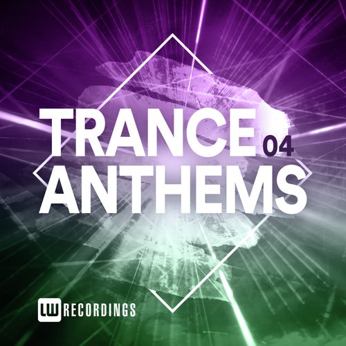 Trance Anthems, Vol. 04