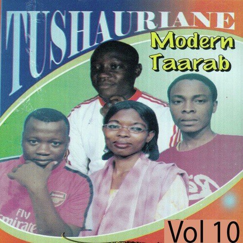 Tushauriane Modern Taarab, Vol. 10