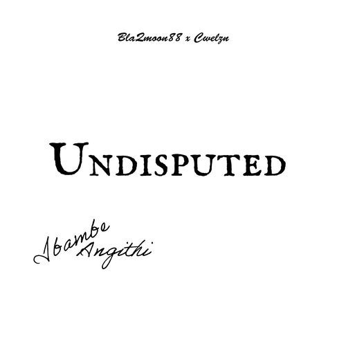 Undisputed