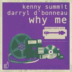 Why Me (Kenny Summit's Classic Mix)