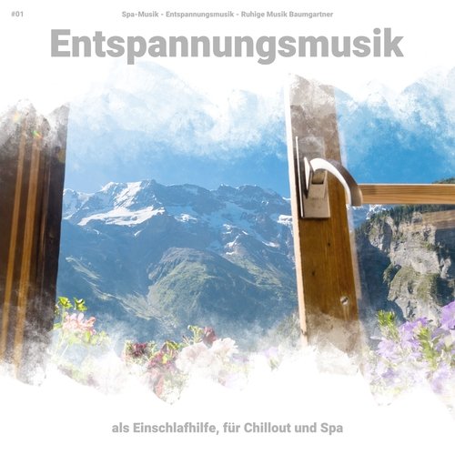 #01 Entspannungsmusik als Einschlafhilfe, für Chillout und Spa