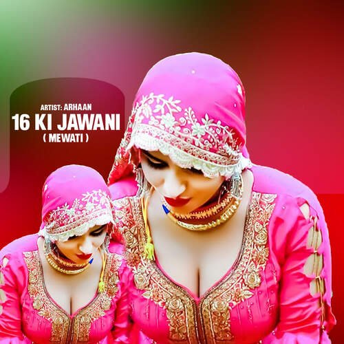 16 Ki Jawani Mewati