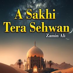 A Sakhi Tera Sehwan