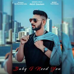 Baby I Need You-ASIdYB9hBl0