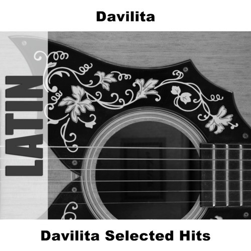 Davilita Selected Hits