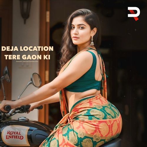 Deja Location Tere Gaon Ki