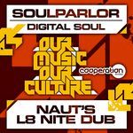 Digital Soul (Naut’s L8 Nite Dub)