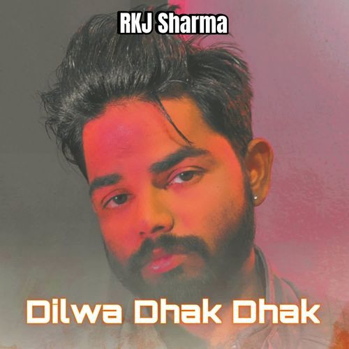 Dilwa Dhak Dhak