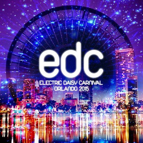 Edc: Electric Daisy Carnival (Orlando 2015)