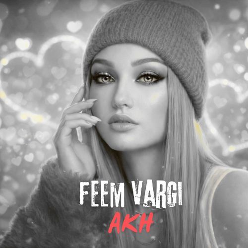 Feem Vargi Akh