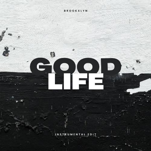 Good Life