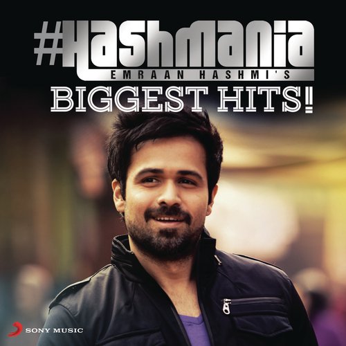 #Hashmania (Emraan Hashmi's Biggest Hits!)