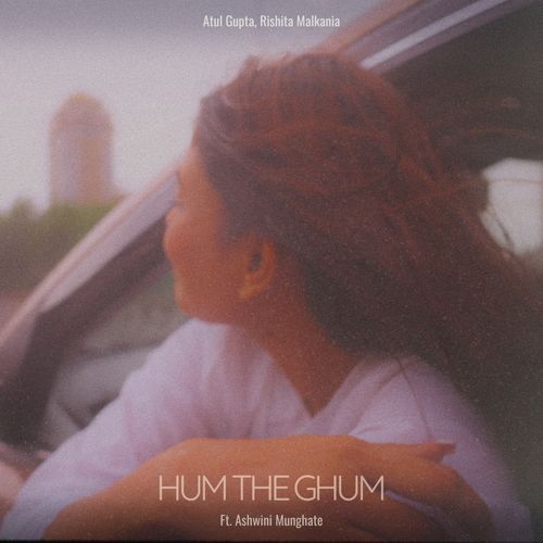 Hum The Ghum