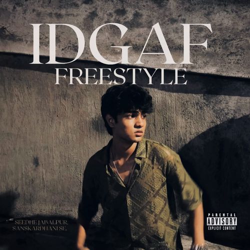 IDGAF Freestyle