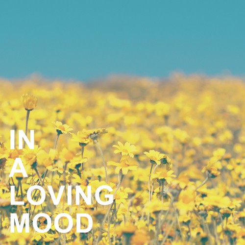 In a Loving Mood