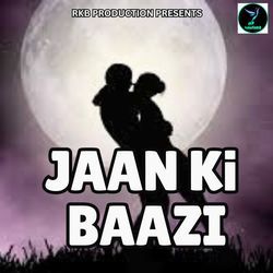 JAAN KI BAAZI-Q1kdeRMBXQs