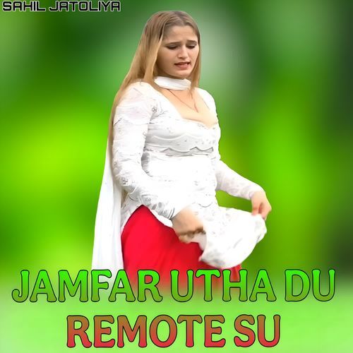 JAMFAR UTHA DU REMOTE SU