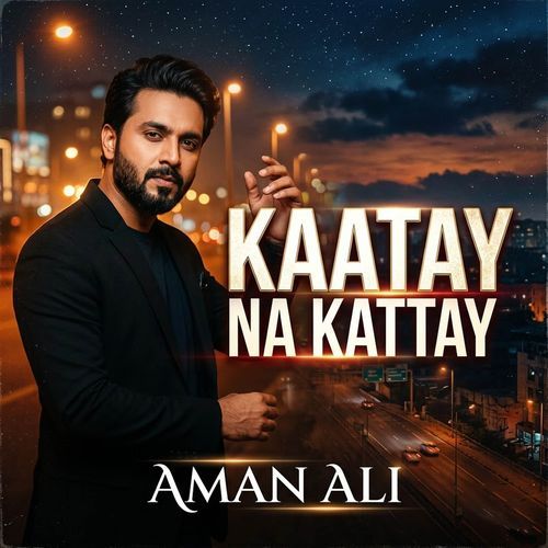 Kaatay Na Kattay