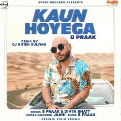 Kaun Hoyega - Remix By DJ Nitish Gulyani-ClwBc1leGmQ