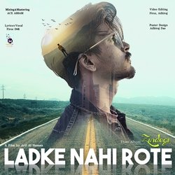 Ladke Nahi Rote (From &quot;Zindagi&quot;)-ET4bSwEHdVc