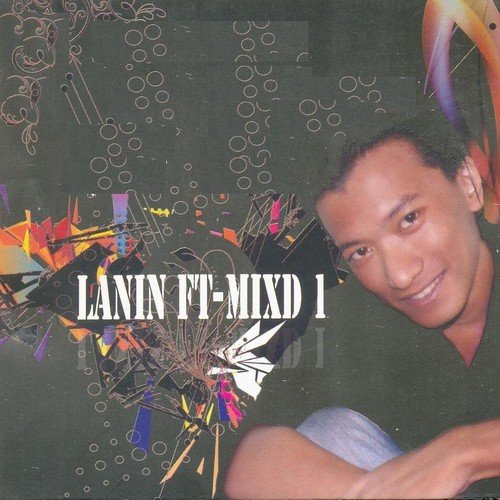 Lanin ft mixd 1