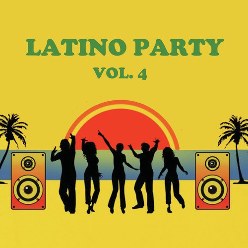 Latino Party, Vol. 4