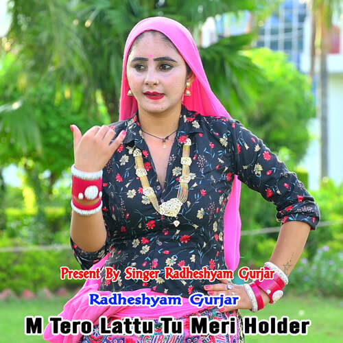 M Tero Lattu Tu Meri Holder