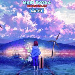 Main Royaa (Lo-Fi)-GxFebhJbdWs