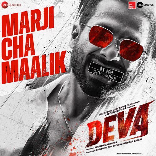 Marji Cha Maalik (From "Deva")