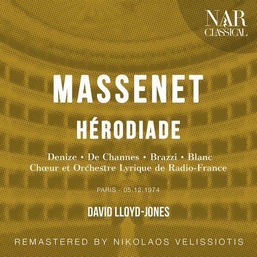 Massenet: Hérodiade