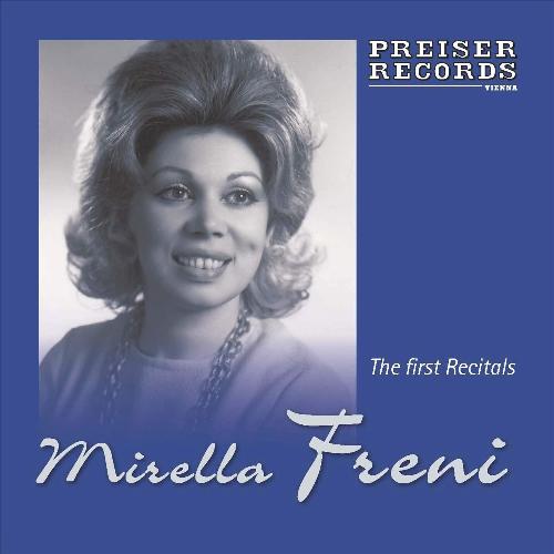 Mirella Freni - The first Recitals