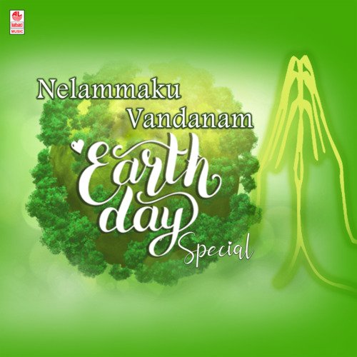 Nelammaku Vandanam - Earth Day Special