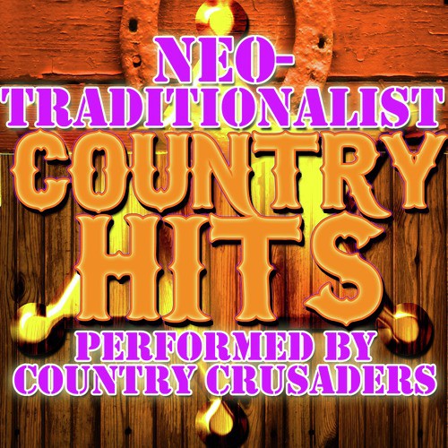 Neo-Traditionalist Country Hits