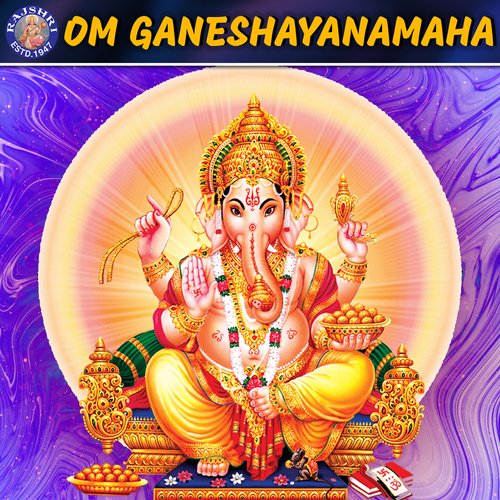 Om Ganeshayanamaha