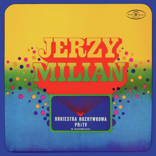 Orkiestra Rozrywkowa PRiTV W Katowicach (Nagrania 1975)