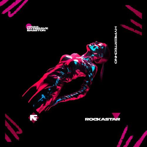 ROCKASTAR (HYPERTECHNO)