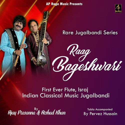 Raag Bageshwari Rare Jugalbandi Series