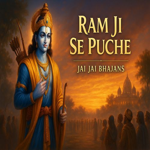 Ram Ji Se Puche