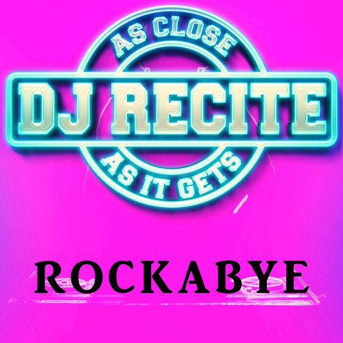 Rockabye (Originally Performed by Clean Bandit)