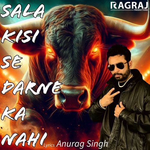 Sala Kisi Se Darne Ka Nahi