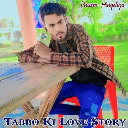 Tabbo Ki Love Story